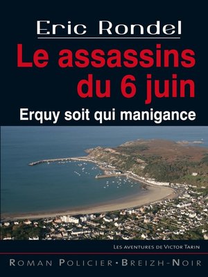 cover image of Les assassins du 6 juin